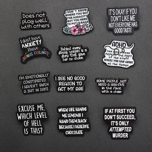 Dark Humor Sarcastic Enamel Pin